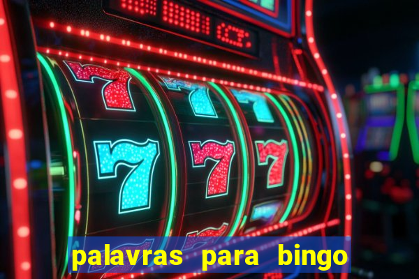 palavras para bingo de cha de lingerie